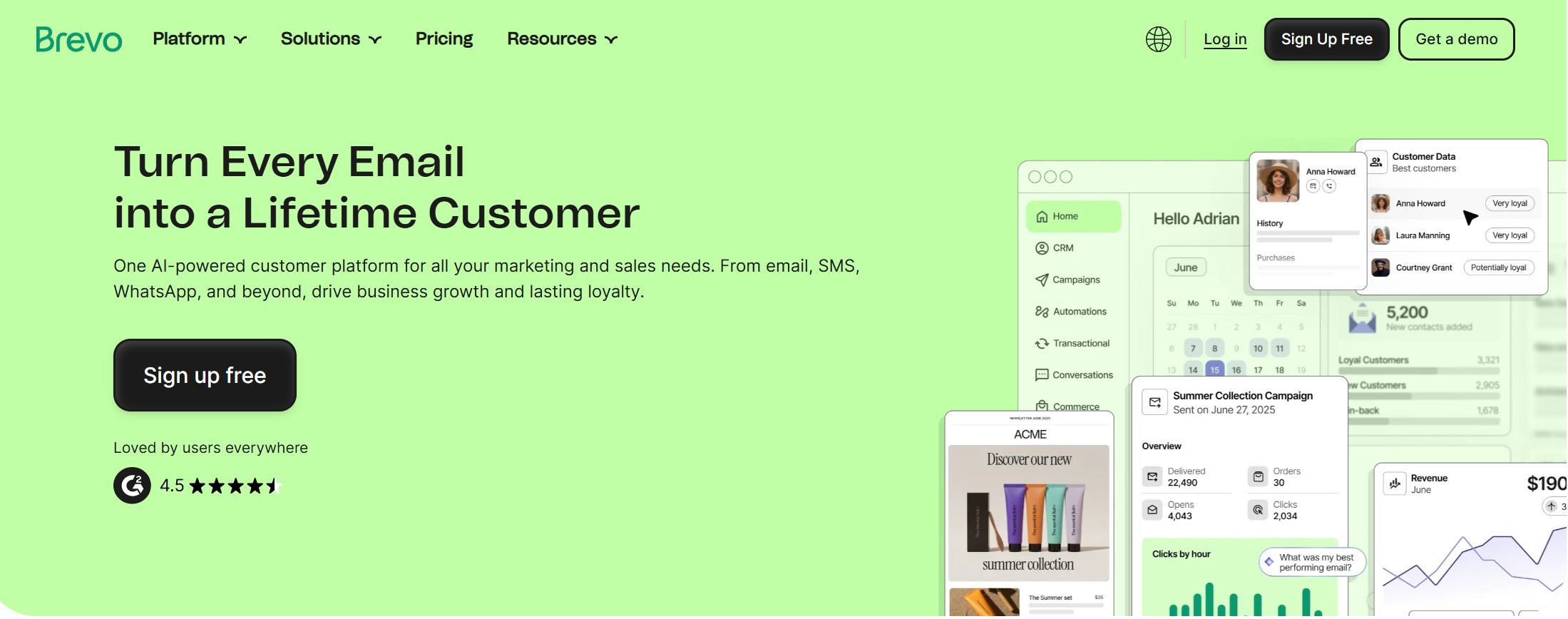 A light green Brevo signup form with black text and a black "Sign up free" button is centered on the left. Below, text reads "Turn Every Email into a Lifetime Customer." On the right, three screenshots show email marketing and customer management features.