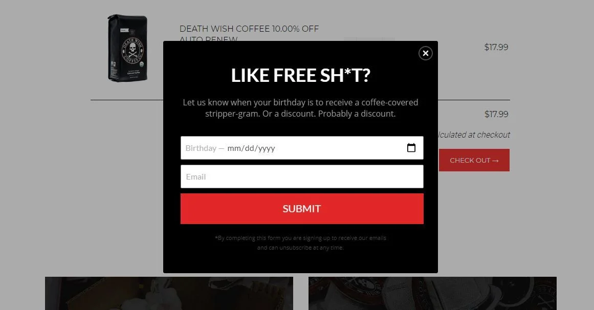 A black box with white text reads &ldquo;LIKE FREE SH*T?&rdquo; and includes a form for birthday submission, accompanied by a picture of a coffee product priced at $17.99.