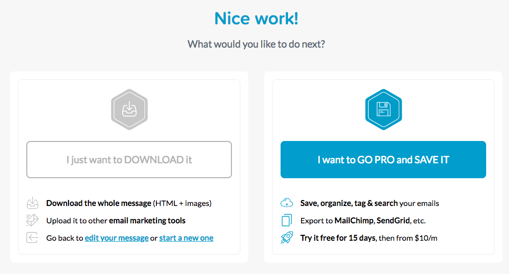 A split-screen displays two options: downloading the whole message or uploading it to email marketing tools, with "i just want to DOWNLOAD it" on the left and "i want to GO PRO and SAVE IT" on the right.