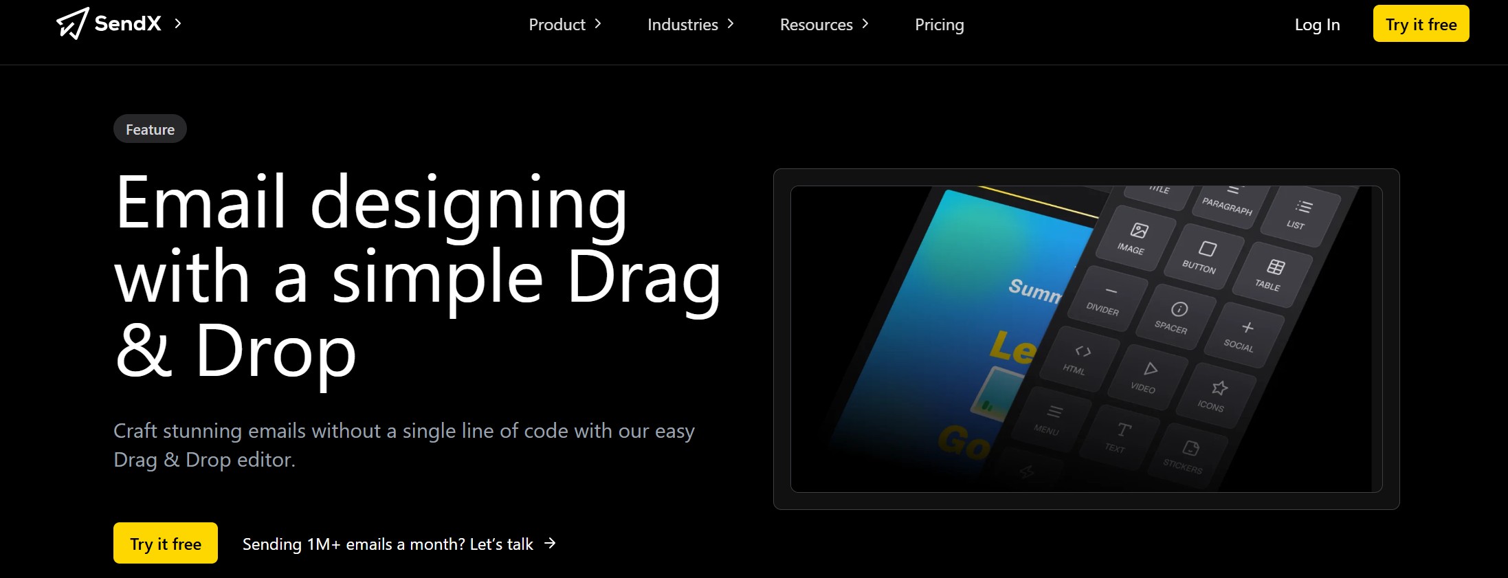 SandX offers email design services with a simple drag and drop interface, enabling crafting stunning emails without code, available 1M+ emails per month.
