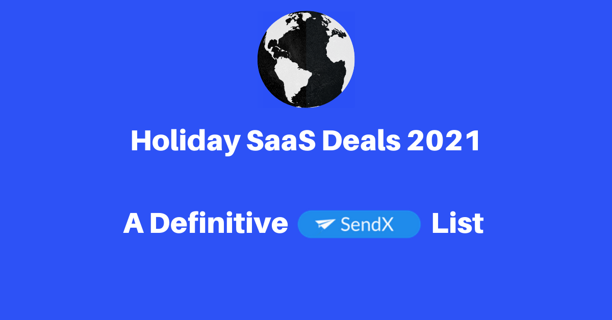 Holiday Season Saas Deals - SendX