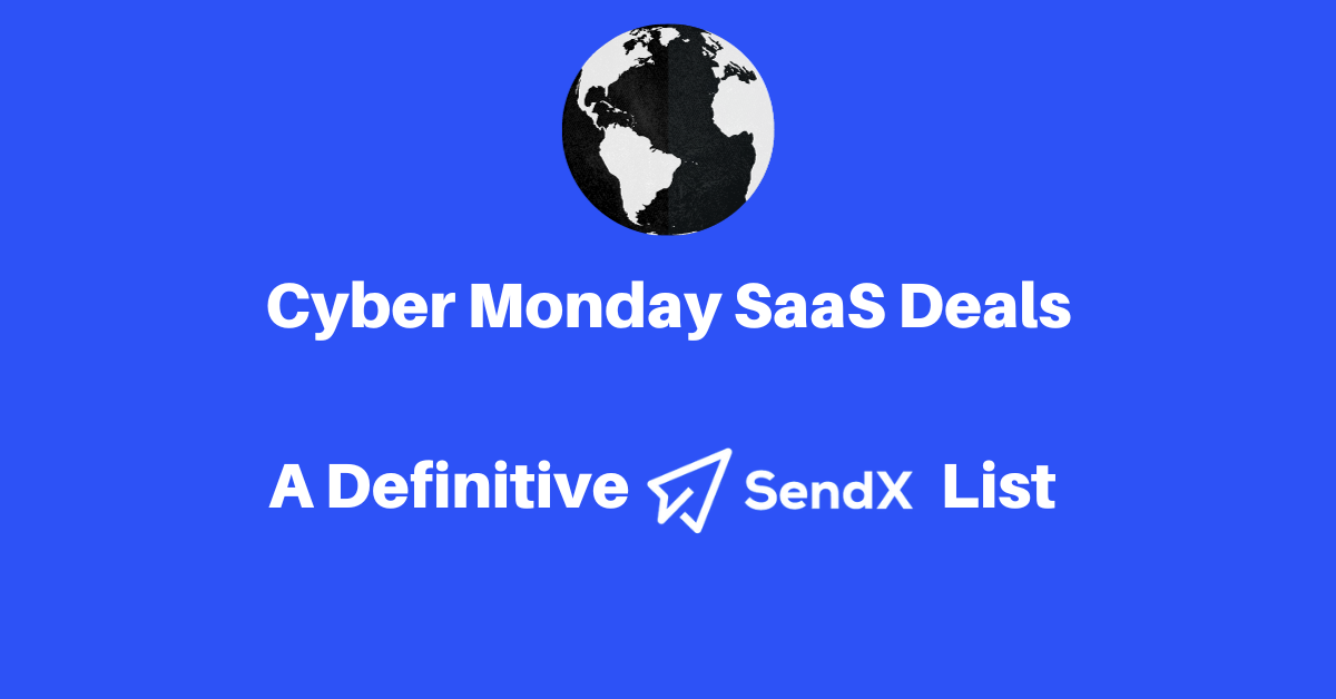Cyber Monday SaaS Deals: Irresistible SaaS Offers (List For 2023)